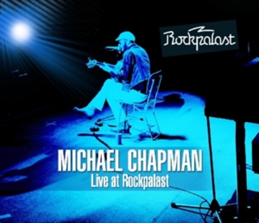 Michael Chapman – Live At Rockpalast 1975 & 1978