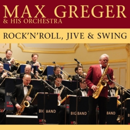 Max Greger & His Orchestra – Rock'n'Roll, Jive And Swing