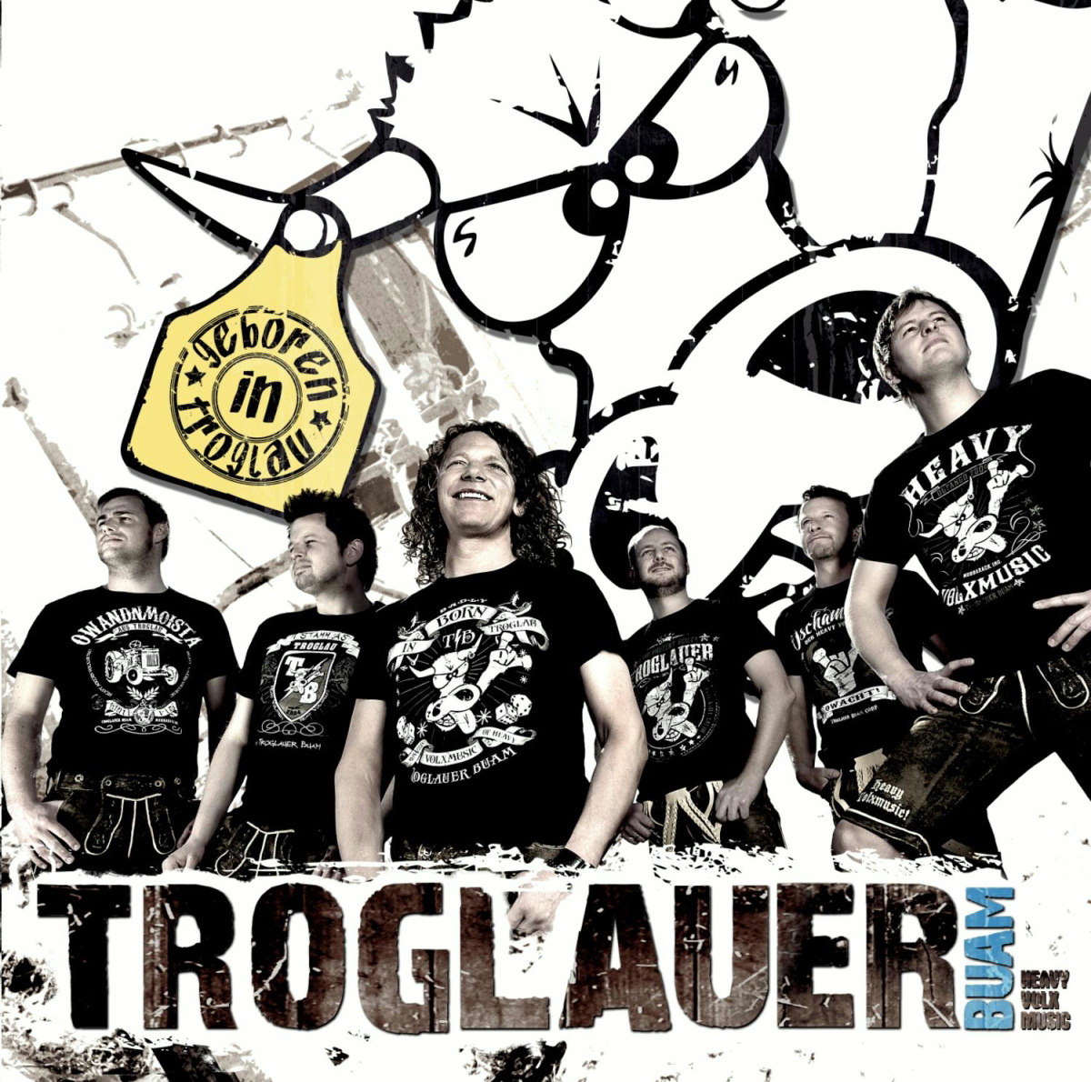Troglauer Buam – Geboren in Troglau