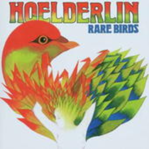 Hoelderlin – Rare Birds