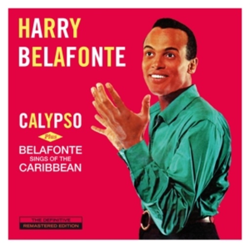 Harry Belafonte – Calypso/Belafonte Sings Of The Caribbean