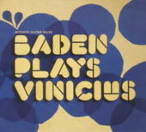 Baden Powell – Baden Plays Vinicius