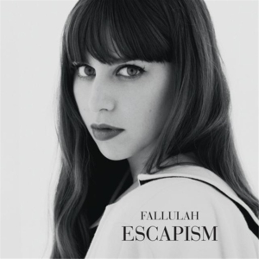 Fallulah – Escapism