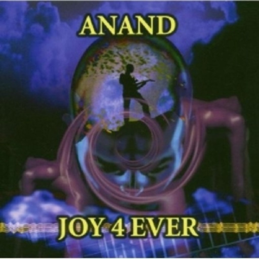Anand – Joy 4 Ever