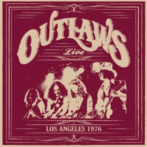 Outlaws – Los Angeles 1976