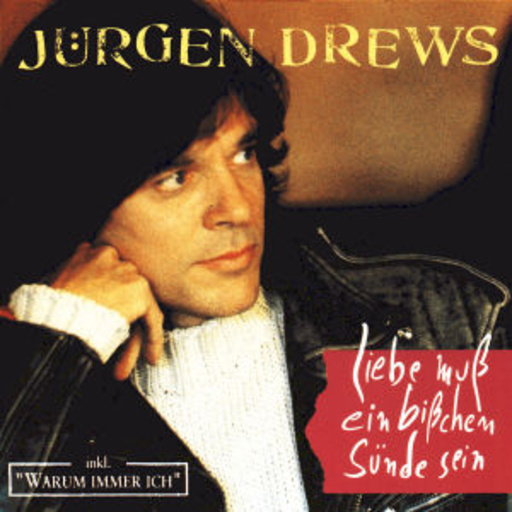 Jürgen Drews – Liebe muß ein bißchen Sünde sein