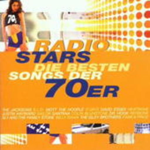 Diverse – Radio Stars - Die besten Songs der 70er