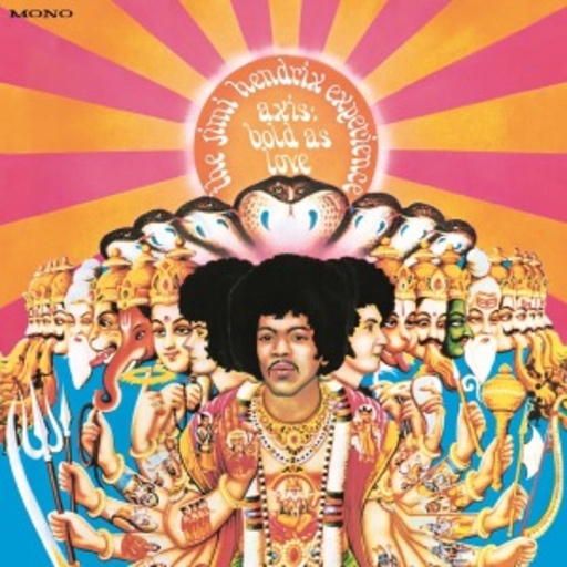 Jimi Hendrix Experience – Axis - Bold As Love