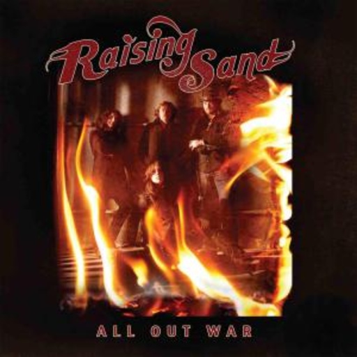Raising Sand – All Out War