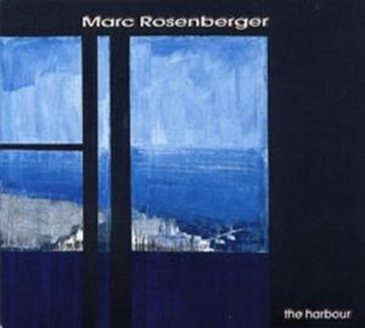 Marc Rosenberger – The Habour