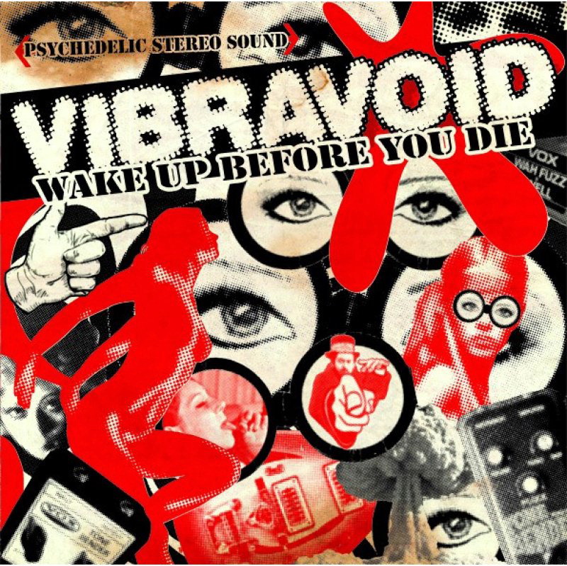 Vibravoid – Wake Up Before You Die