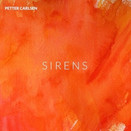 Petter Carlsen – Sirens