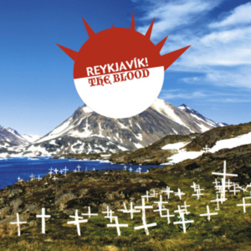 Reykjavik! – The Blood