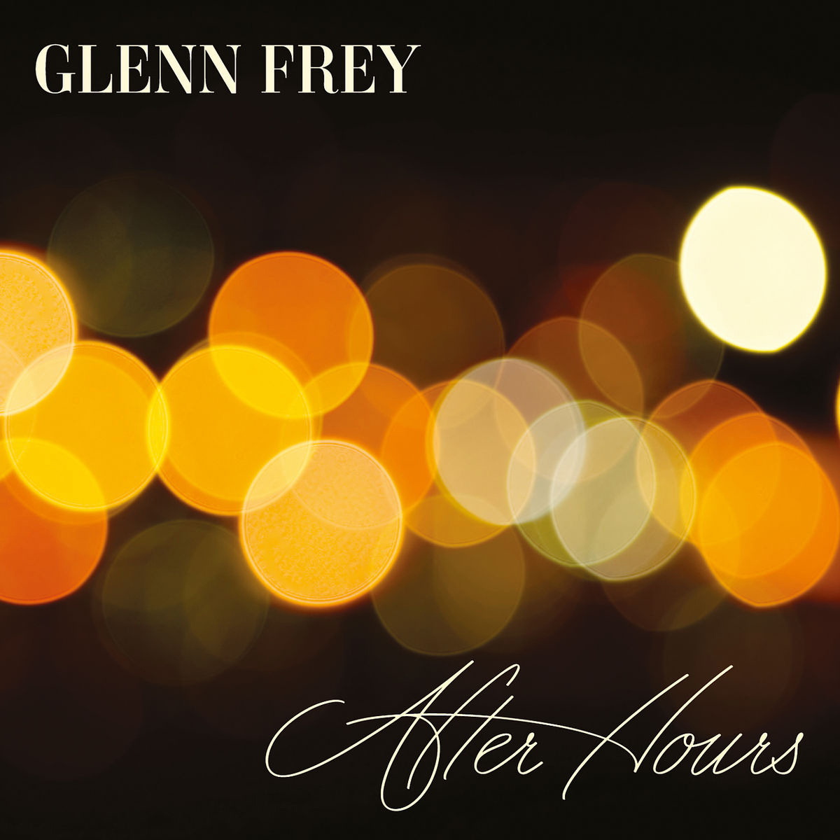 Glenn Frey – After Hours