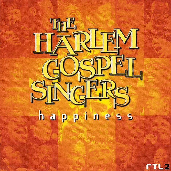 The Harlem Gospel Singers – Happiness