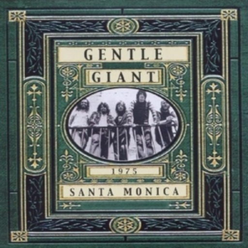 Gentle Giant – Santa Monica Freeway (Live 01.01.1975)