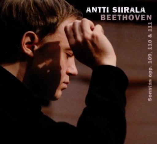 Antti Siirala – Sonatas Opp. 109, 100 & 111