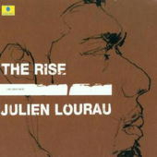 Julien Loureau – The Rise