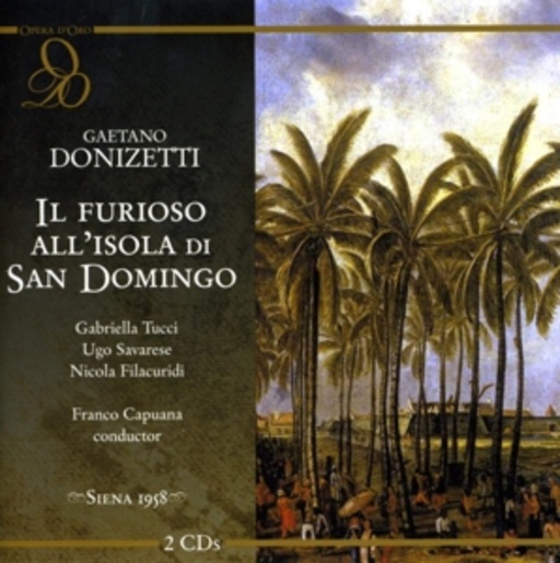 Tucci/Savarese/Filacuridi – Il Furioso All'isola Di San Domingo (Siena 1958)