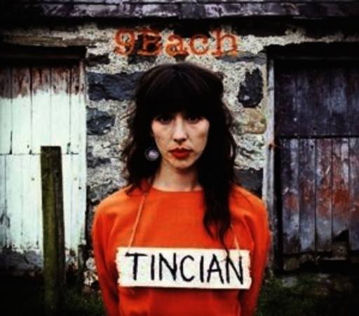 9Bach – Tincian