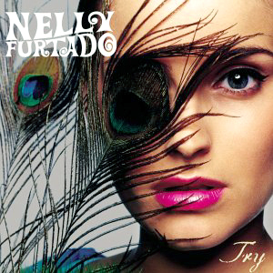 Nelly Furtado – Try