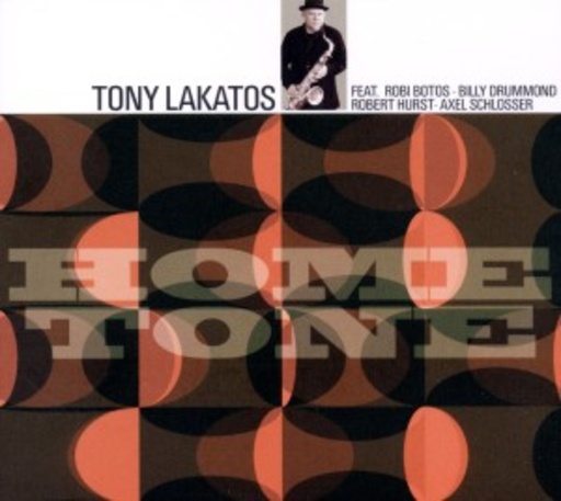 Tony Lakatos – Home Tone