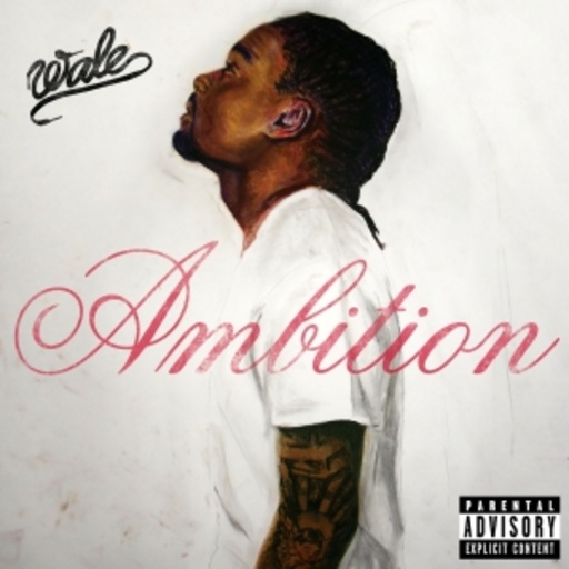 Wale – Ambition