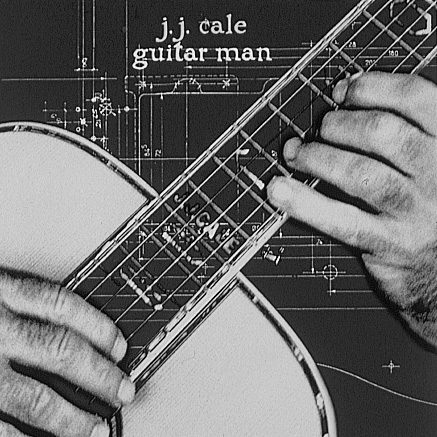 J.J. Cale – Guitar Man