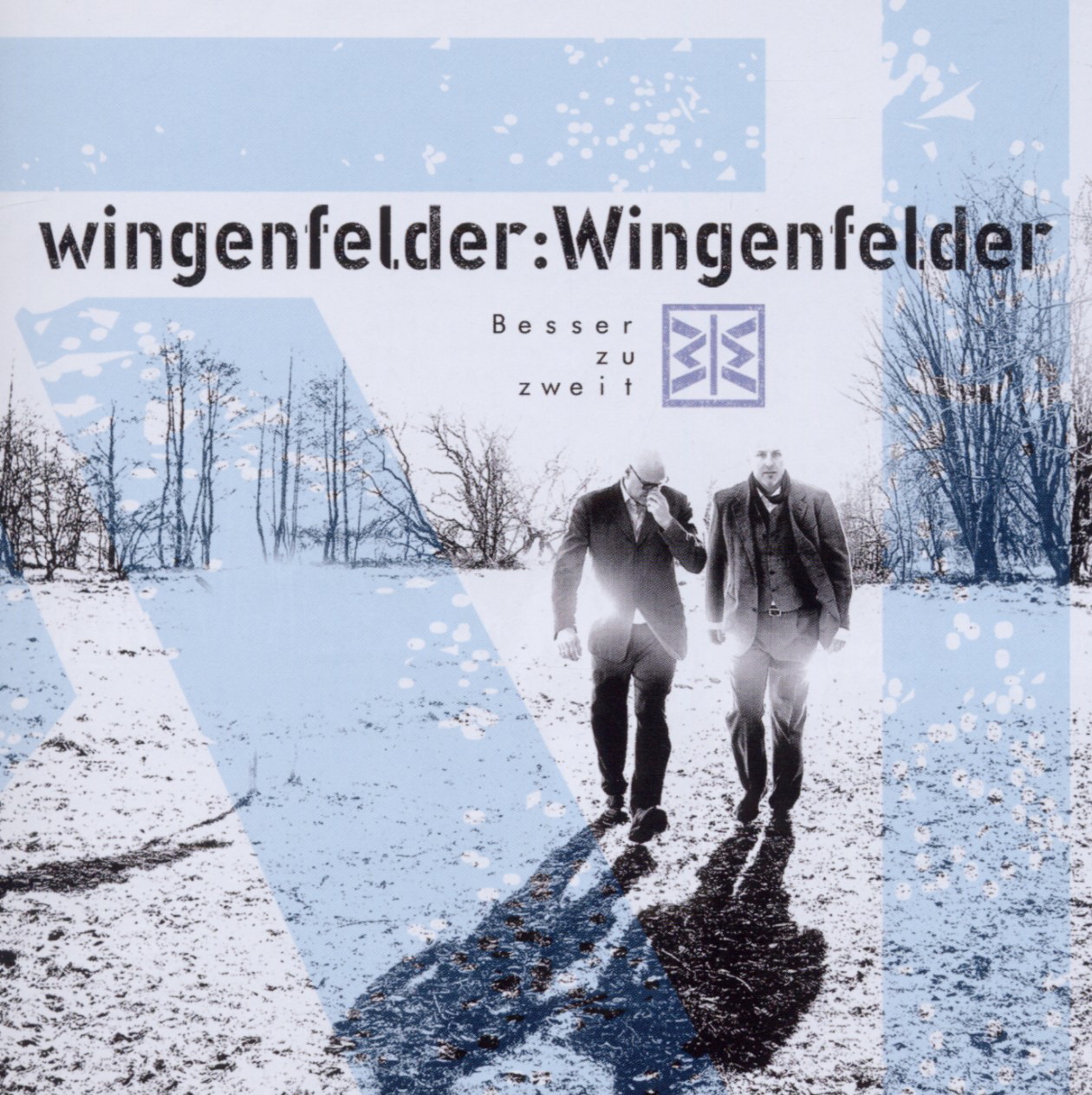 Wingenfelder:Wingenfelder – Besser zu zweit