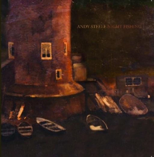 Andy Steele – Night Fishing