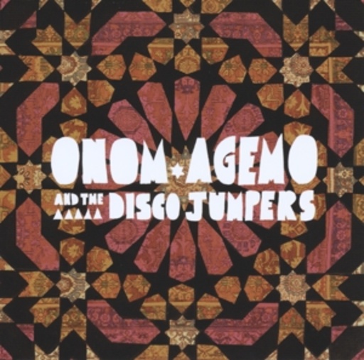 Onom Agemo And The Disco Jumpers – Cranes And Carpets
