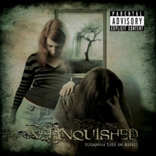 Relinquished – Susanna Lies In Ashes