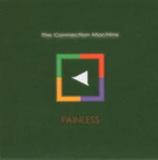 Connection Machine – Painless