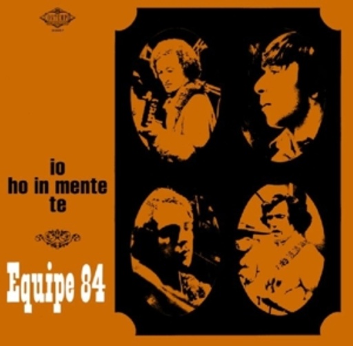 Equipe 84 – Io Ho In Mente Te