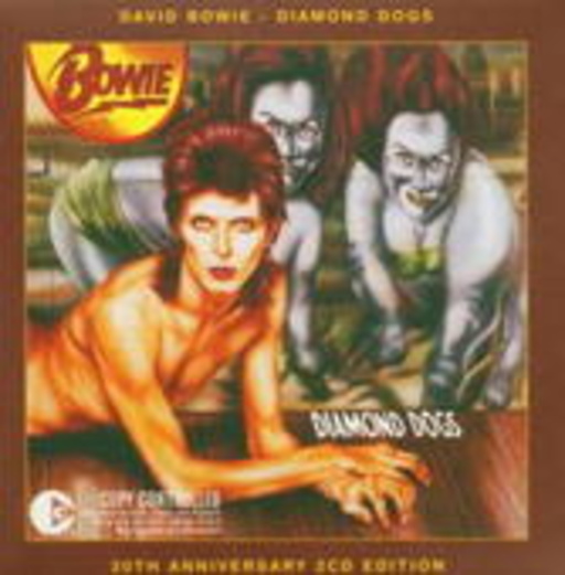 David Bowie – Diamond Dogs - 30th Anniversary Edition