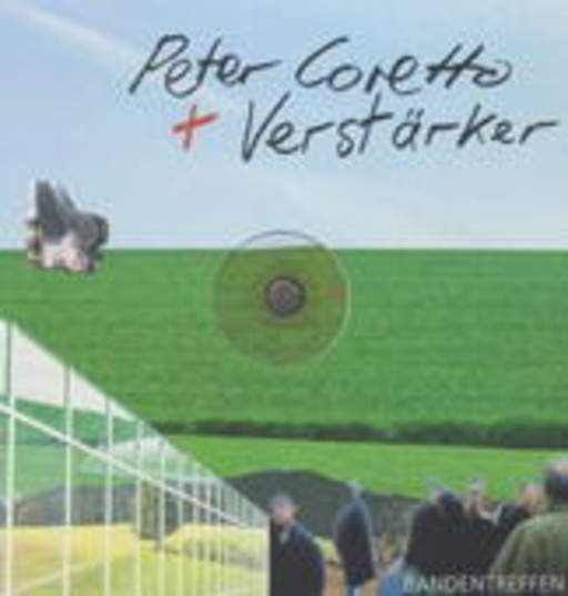 Peter Correto & Verstärker – Bandentreffen