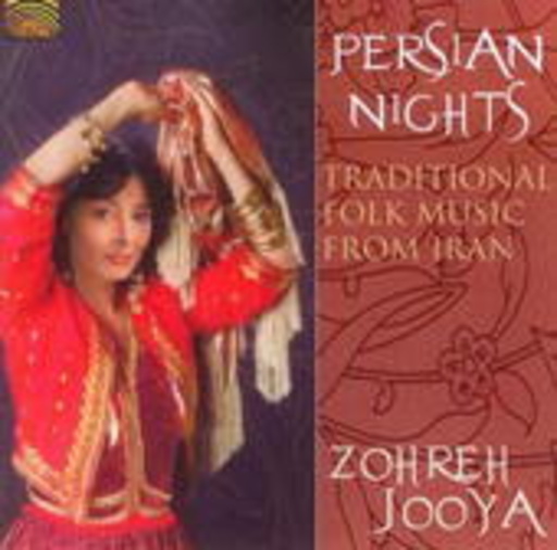 Zohreh Jooya – Persian Nights - Traditional Folk Music From Iran