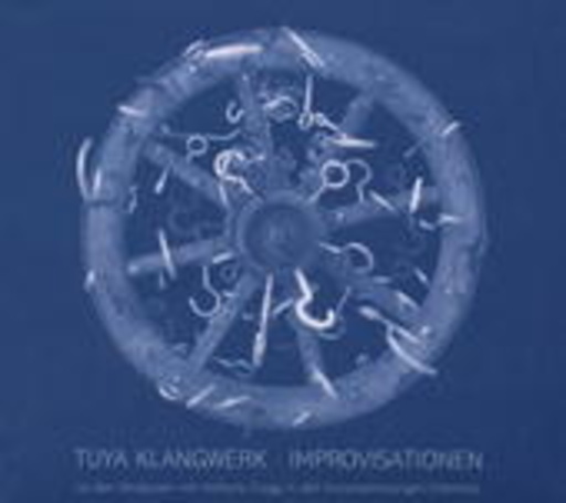 Petr Krupa/Mathias Stendike – Tuya Klangwerk
