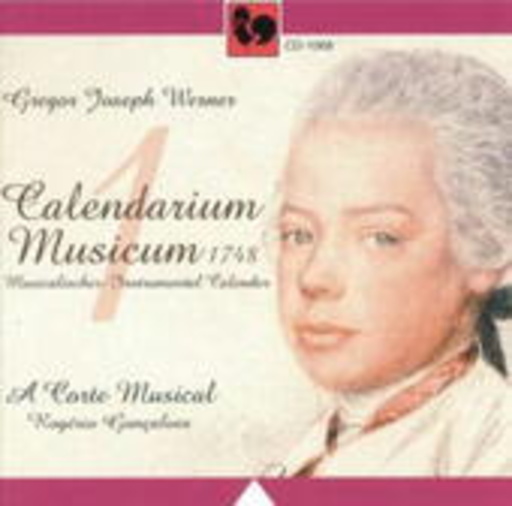 Rogério Goncalves/A Corte Musical – Calendarium Musicum 1748 Vol 1.: Januar-Juni