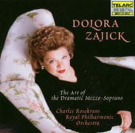 Dolora Zajick/Royal Philharmonic Orchestra – The Art Of The Dramatic Mezzo-Soprano