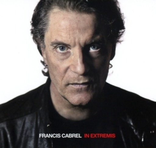 Francis Cabrel – In Extremis