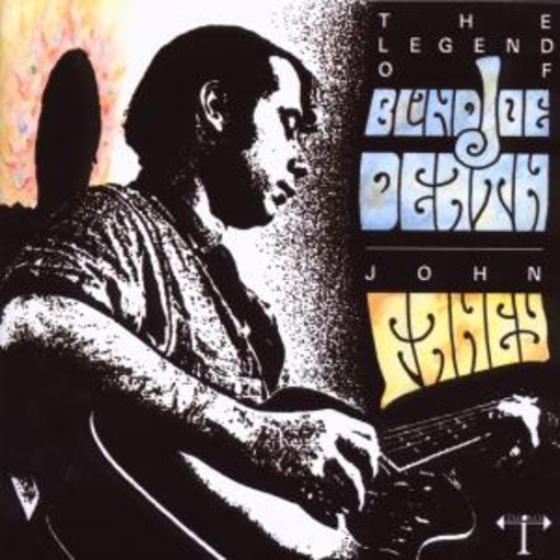 John Fahey – Complete Blind Joe Death