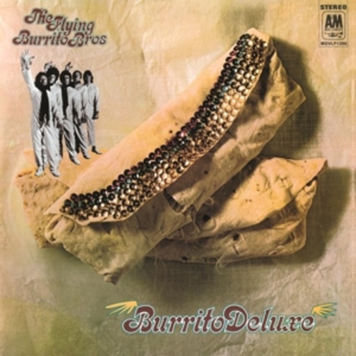 Flying Burrito Brothers – Burrito Deluxe
