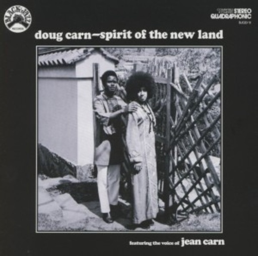 Doug Carn – Spirit Of The New Land