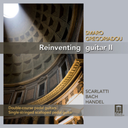 Smaro Gregoriadou – Reinventing Guitar II