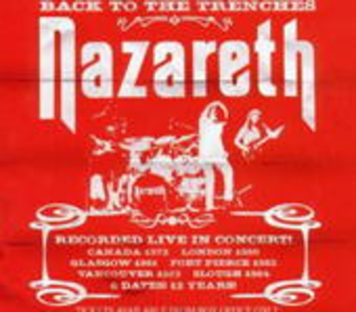 Nazareth – Back To The Trenches - Live 1972-1984