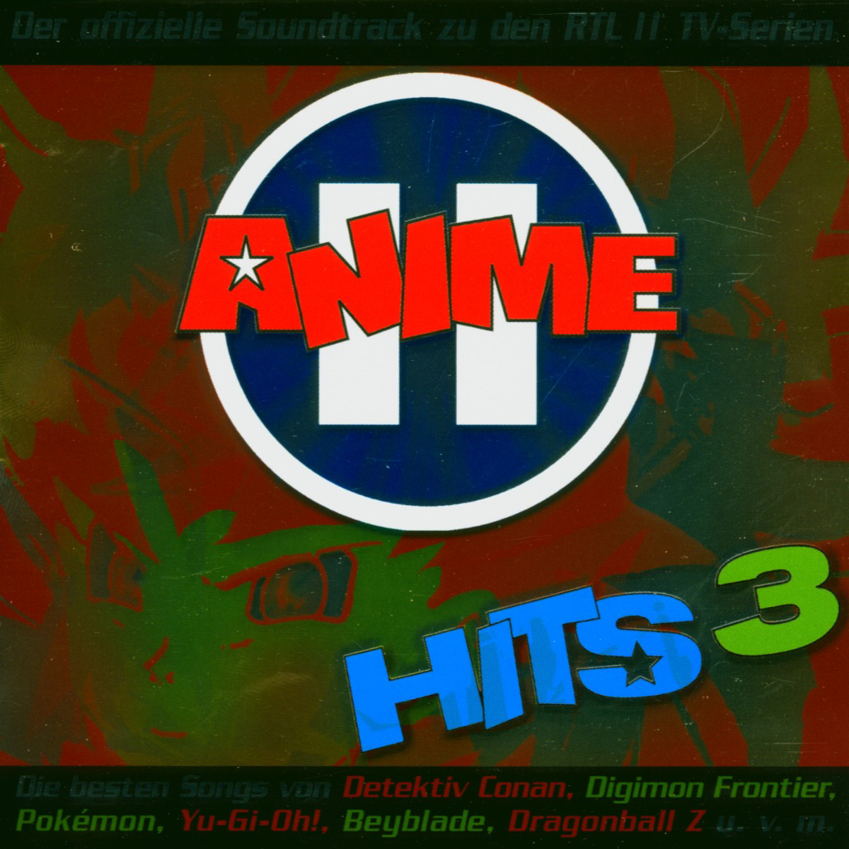 Diverse – Anime Hits 3 - Der offizielle Soundtrack zu den RTL II TV-Serien