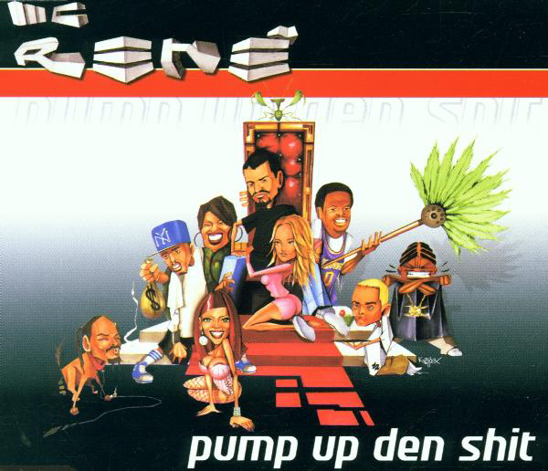 MC René – Pump Up den Shit