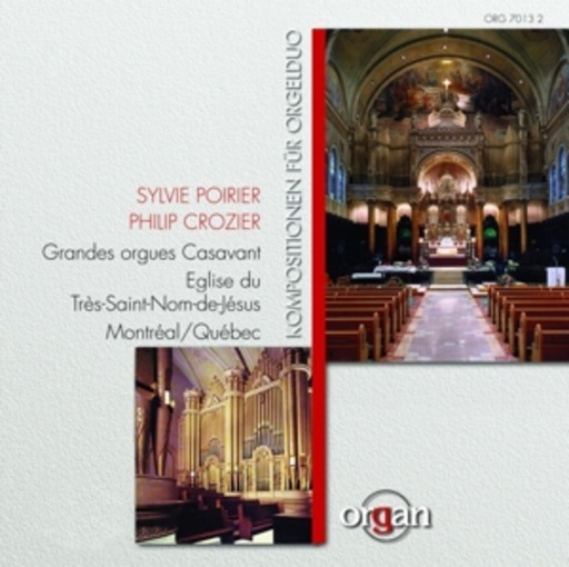 Sylvie Poirier/Philip Crozier – Kompositionen für Orgelduo