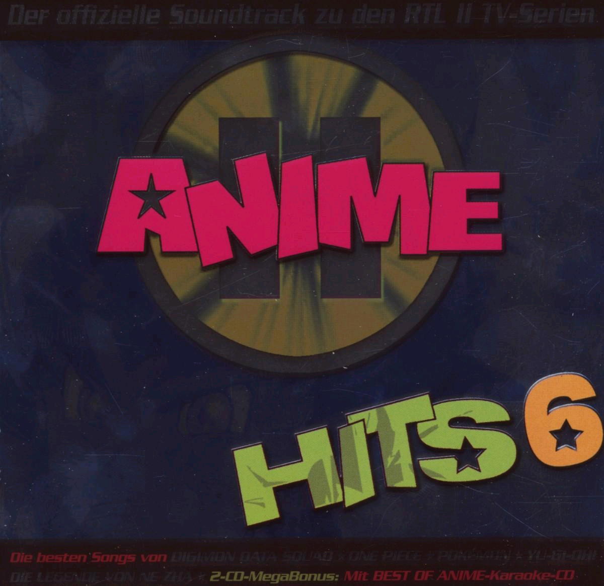 Diverse – Anime Hits 6 - Der offizielle Soundtrack zu den RTL II TV-Serien